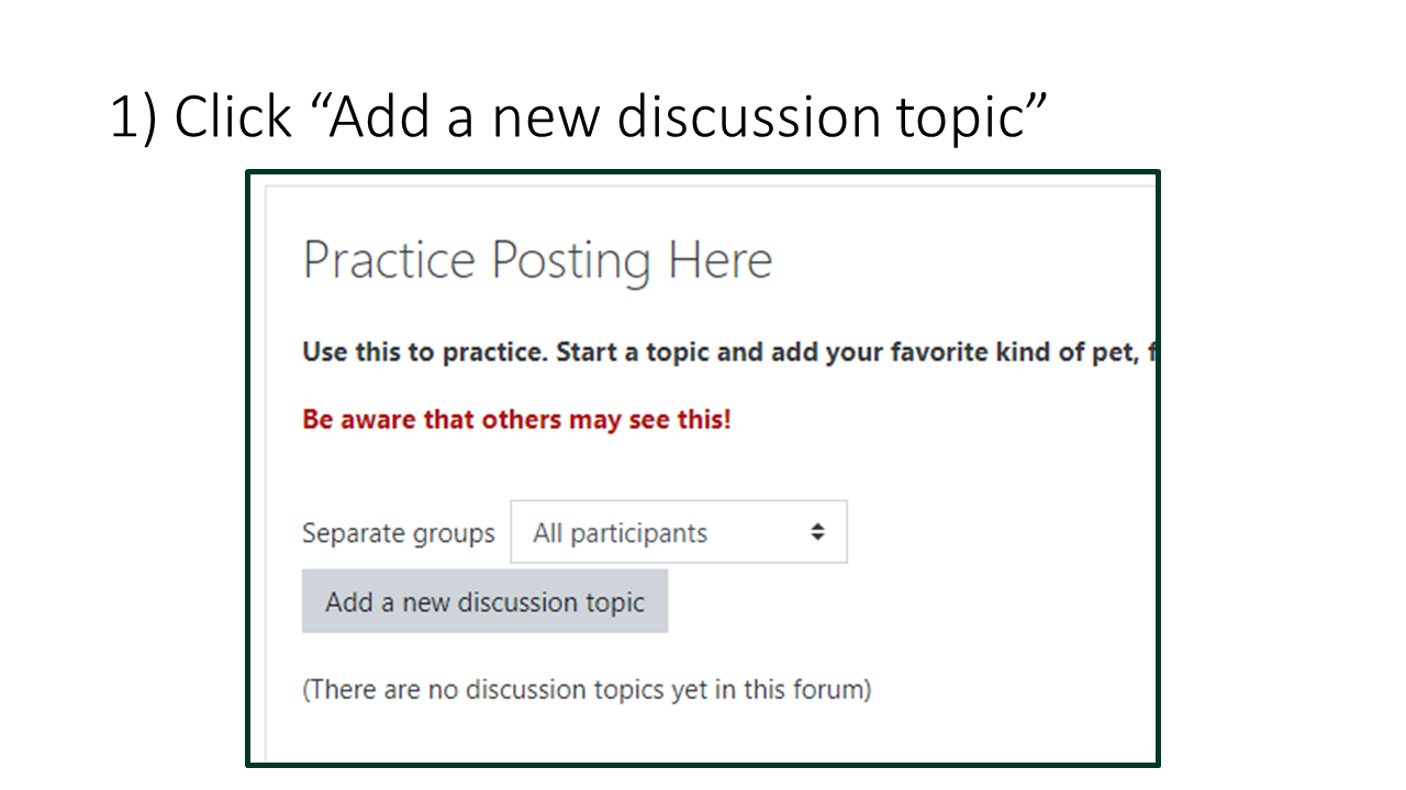 1) Click "Add a new discussion topic"