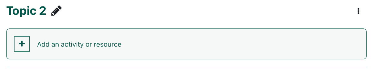 The add an activity or resource button in Moodle